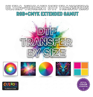 Ultra-Vibrant DTF Transfers by Size | Guaranteed Color Fidelity with RGB+CMYK Gamut
